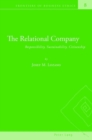 The Relational Company : Responsibility, Sustainability, Citizenship - Book