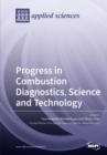 Progress in Combustion Diagnostics, Science and Technology - Book