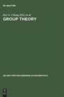 Group Theory : Proceedings of the Singapore Group Theory Conference held at the National University of Singapore, June 8-19, 1987 - Book