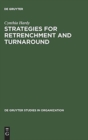Strategies for Retrenchment and Turnaround : The Politics of Survival - Book