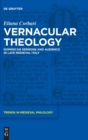 Vernacular Theology : Dominican Sermons and Audience in Late Medieval Italy - Book