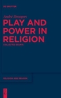 Play and Power in Religion : Collected Essays - Book