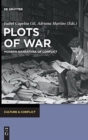 Plots of War : Modern Narratives of Conflict - Book