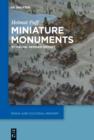 Miniature Monuments : Modeling German History - eBook