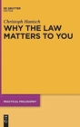 Why the Law Matters to You : Citizenship, Agency, and Public Identity - Book