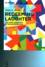 Redeeming Laughter : The Comic Dimension of Human Experience - Book