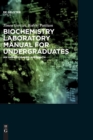 Biochemistry Laboratory Manual For Undergraduates : An Inquiry-Based Approach - Book