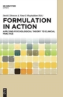 Formulation in Action : Applying Psychological Theory to Clinical Practice - Book