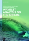 Wavelet Analysis on the Sphere : Spheroidal Wavelets - eBook