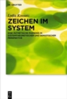 Zeichen im System : Eine asthetische Poimenik in systemtheoretischer und semiotischer Perspektive - Book
