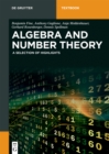 Algebra and Number Theory : A Selection of Highlights - eBook