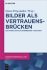 Bilder als Vertrauensbrucken : Die Symbolsprache Sterbender verstehen - Book