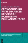 Crowdfunding with Enhanced Reputation Monitoring Mechanism (Fame) - Book