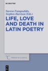 Life, Love and Death in Latin Poetry - Book