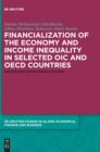 Financialization of the economy and income inequality in selected OIC and OECD countries : The role of institutional factors - Book