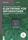 Elektronik F?r Informatiker : Von Den Grundlagen Bis Zur Mikrocontroller-Applikation - Book