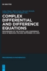 Complex Differential and Difference Equations : Proceedings of the School and Conference held at Bedlewo, Poland, September 2-15, 2018 - Book