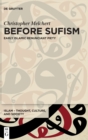 Before Sufism : Early Islamic renunciant piety - Book