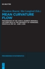 Mean Curvature Flow : Proceedings of the John H. Barrett Memorial Lectures held at the University of Tennessee, Knoxville, May 29-June 1, 2018 - Book