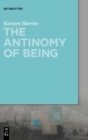 The Antinomy of Being - Book