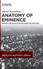 Anatomy of Eminence : French Liberalism and the Question of Elites - Book