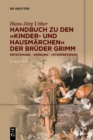 Handbuch zu den „Kinder- und Hausmarchen“ der Bruder Grimm : Entstehung – Wirkung – Interpretation - Book