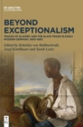 Beyond Exceptionalism : Traces of Slavery and the Slave Trade in Early Modern Germany, 1650-1850 - Book