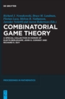 Combinatorial Game Theory : A Special Collection in Honor of Elwyn Berlekamp, John H. Conway and Richard K. Guy - Book