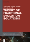 Theory of Fractional Evolution Equations - eBook