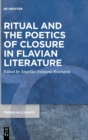 Ritual and the Poetics of Closure in Flavian Literature - Book