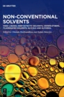 Ionic Liquids, Deep Eutectic Solvents, Crown Ethers, Fluorinated Solvents, Glycols and Glycerol - Book