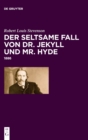 Der Seltsame Fall Von Dr. Jekyll Und Mr. Hyde : 1886 - Book