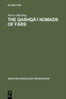 The Qashqa'i Nomads of Fars - eBook