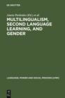 Multilingualism, Second Language Learning, and Gender - eBook