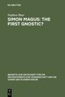 Simon Magus: The First Gnostic? - eBook