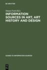 Information Sources in Art, Art History and Design - eBook