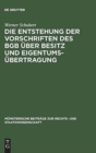 Die Entstehung der Vorschriften des BGB uber Besitz und Eigentumsubertragung : Ein Beitrag zur Entstehungsgeschichte des BGB - Book
