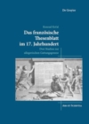 Das franzosische Thesenblatt im 17. Jahrhundert : Drei Studien zur allegorischen Gattungsgenese - Book