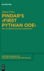 Pindar’s ›First Pythian Ode‹ : Text, Introduction and Commentary - Book