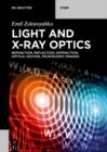 Light and X-Ray Optics : Refraction, Reflection, Diffraction, Optical Devices, Microscopic Imaging - eBook
