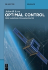 Optimal Control : From Variations to Nanosatellites - Book
