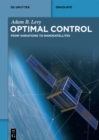 Optimal Control : From Variations to Nanosatellites - eBook