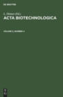 Acta Biotechnologica. Volume 5, Number 4 - Book