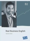 Real Business English B2 : Teacher's Book - Book