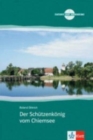 Der Schutzenkonig vom Chiemsee - Book + CD - Book