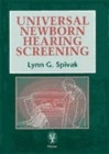 Universal Newborn Hearing Screening : A Practical Guide - Book