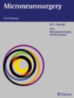 Microneurosurgery, Volume IV B : Microneurosurgery of CNS Tumors - Book