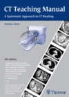 CT Teaching Manual : A Systematic Approach to CT Reading - Book