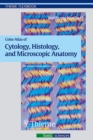 Color Atlas of Cytology, Histology, and Microscopic Anatomy - Book