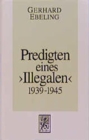 Predigten eines "Illegalen" aus den Jahren 1939-1945 - Book